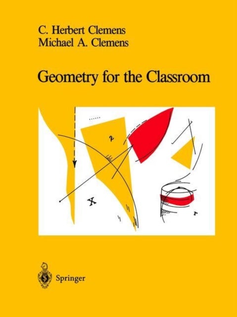 Bilde av Geometry For The Classroom Av C.herbert Clemens, Michael A. Clemens