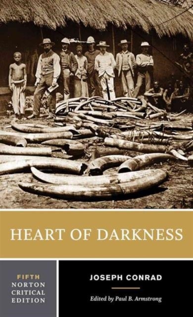 Heart of Darkness - A Norton Critical Edition