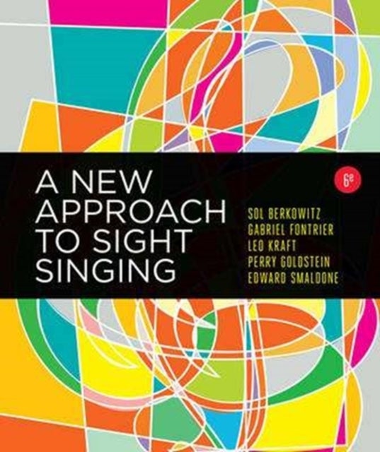 Bilde av A New Approach To Sight Singing Av Sol (queens College City University Of New York) Berkowitz, Gabriel (queens College City University Of New York) Fo