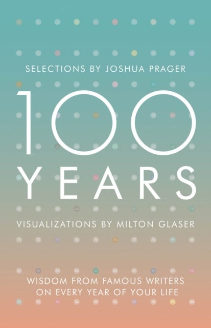 Bilde av 100 Years Av Joshua Prager, Milton Glaser