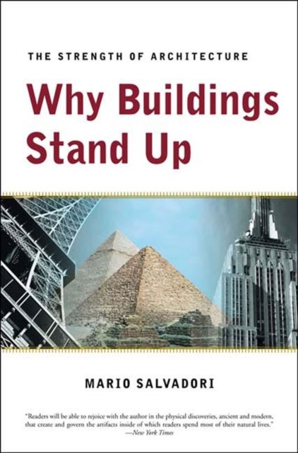 Why Buildings Stand Up - The Strength of Architecture