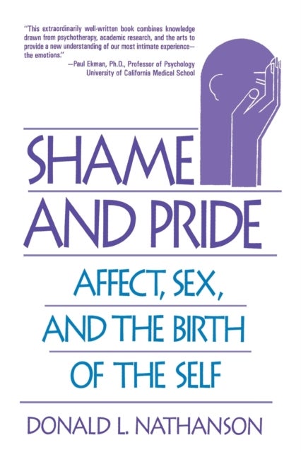 Shame and pride - Affect, sex, and the birth of the self
