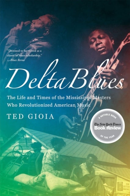Bilde av Delta Blues Av Ted Gioia