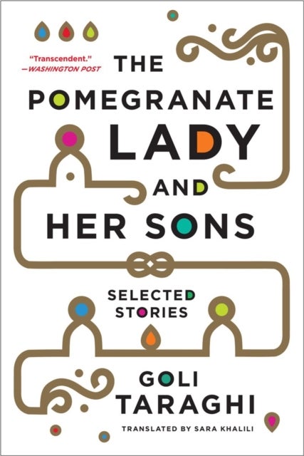 The Pomegranate Lady and Her Sons - Selected Stories