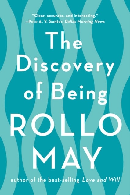 Bilde av The Discovery Of Being Av Rollo May