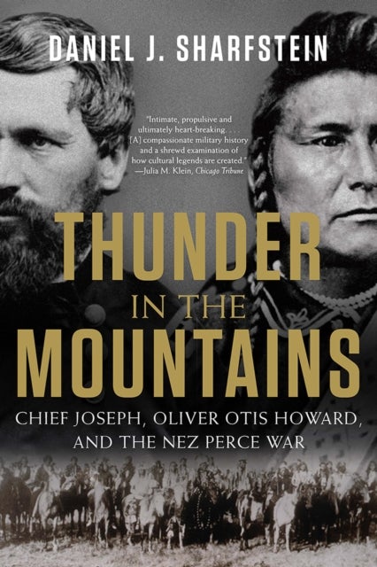 Thunder in the Mountains - Chief Joseph, Oliver Otis Howard, and the Nez Perce War