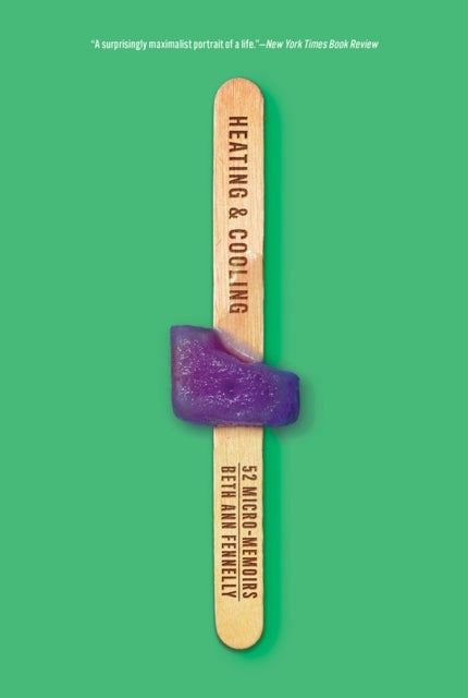 Heating & Cooling - 52 Micro-Memoirs