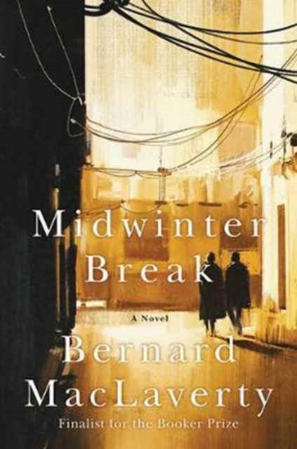 Midwinter Break - A Novel