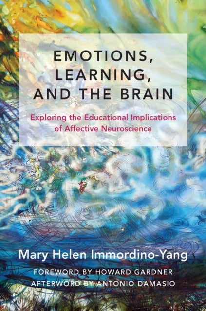 Emotions, Learning, and the Brain - Exploring the Educational Implications of Affective Neuroscience