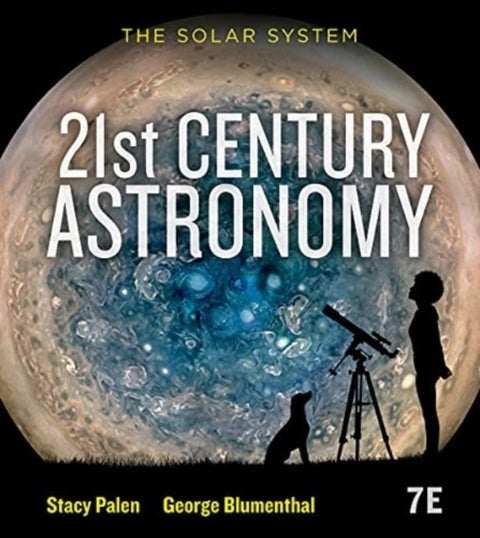 21st Century Astronomy - The Solar System