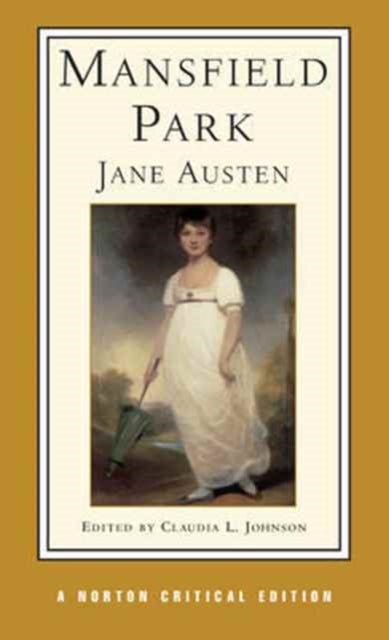 Mansfield Park - A Norton Critical Edition