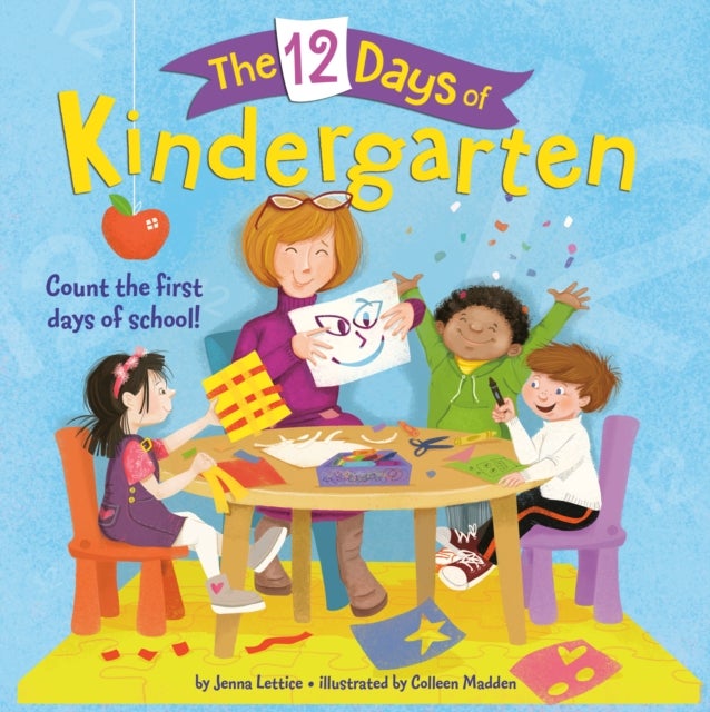 The 12 Days of Kindergarten - A Book for Kindergarteners