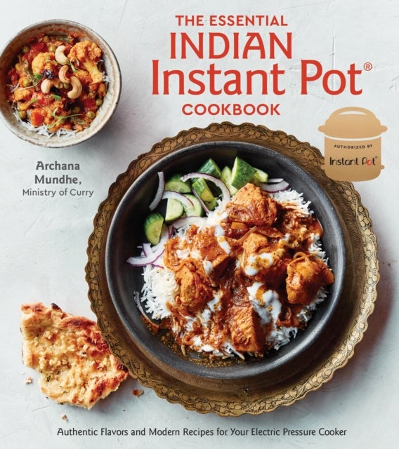 Bilde av The Essential Indian Instant Pot Cookbook Av Archana Mundhe