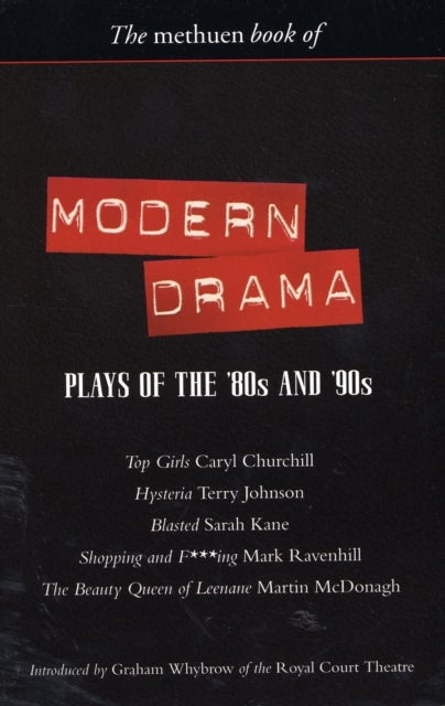 Bilde av Modern Drama: Plays Of The &#039;80s And &#039;90s Av Caryl Churchill, Mark Ravenhill, Martin (playwright Uk) Mcdonagh, Sarah Kane, Terry Johnson