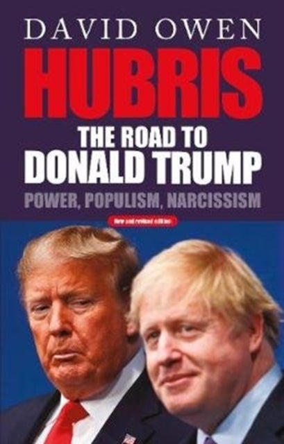 Hubris - The Road to Donald Trump