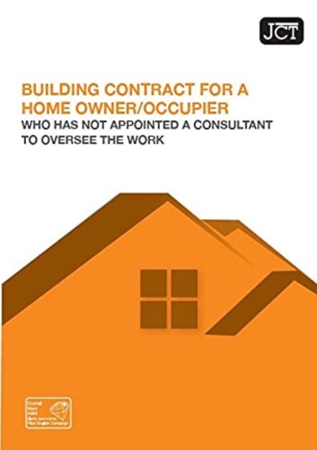 Bilde av Jct: Building Contract For Home Owner/occupier Who Has Not Appointed A Consultan