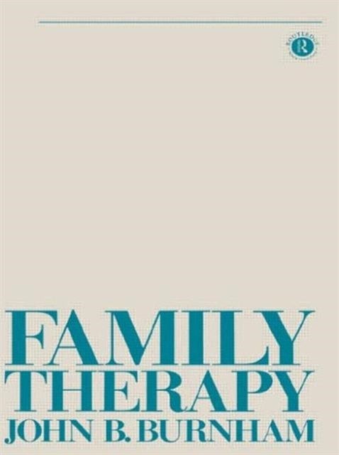 Family Therapy - First Steps Towards a Systemic Approach