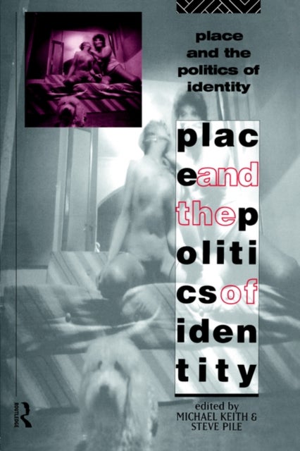 Bilde av Place And The Politics Of Identity