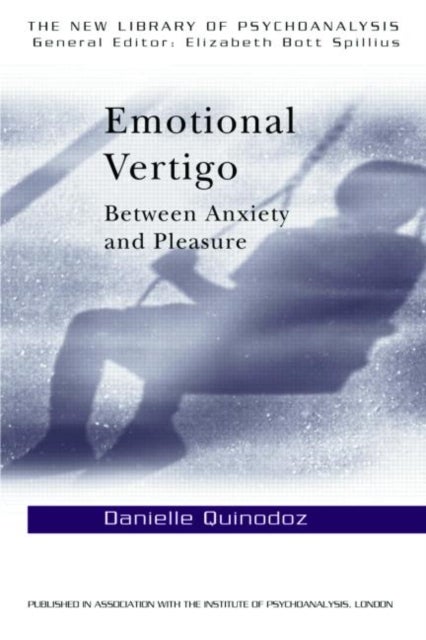 Emotional Vertigo - Between Anxiety and Pleasure