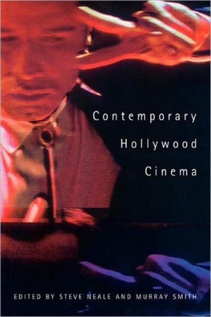 Contemporary Hollywood Cinema