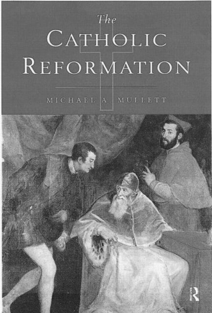 Bilde av The Catholic Reformation Av Michael A. (lancaster University Uk) Mullett