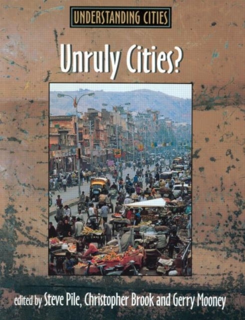 Unruly Cities? - Order/Disorder