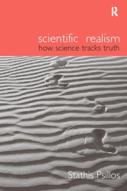 Scientific Realism - How Science Tracks Truth
