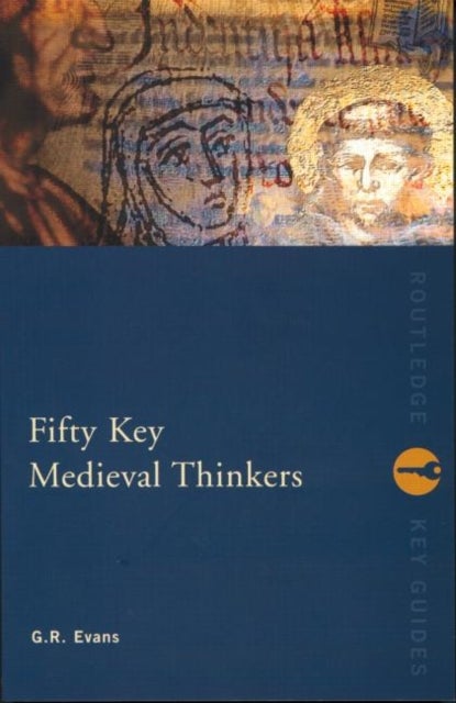 Bilde av Fifty Key Medieval Thinkers Av G.r. Evans