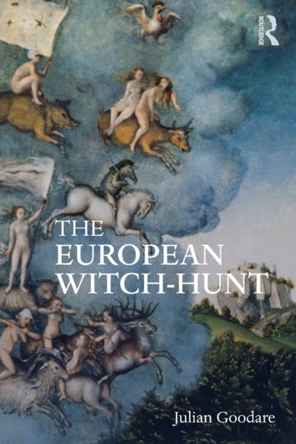 Bilde av The European Witch-hunt Av Julian (university Of Edinburgh Uk) Goodare