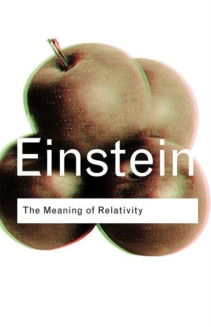 Bilde av The Meaning Of Relativity Av Albert Einstein