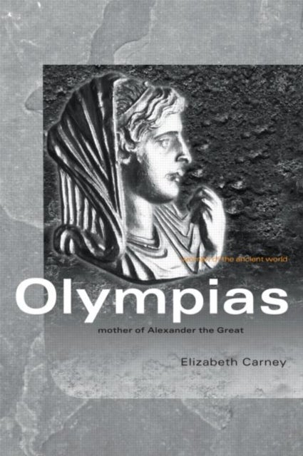Olympias - Mother of Alexander the Great