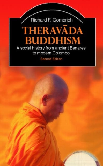 Bilde av Theravada Buddhism Av Richard F. (university Of Oxford Uk) Gombrich