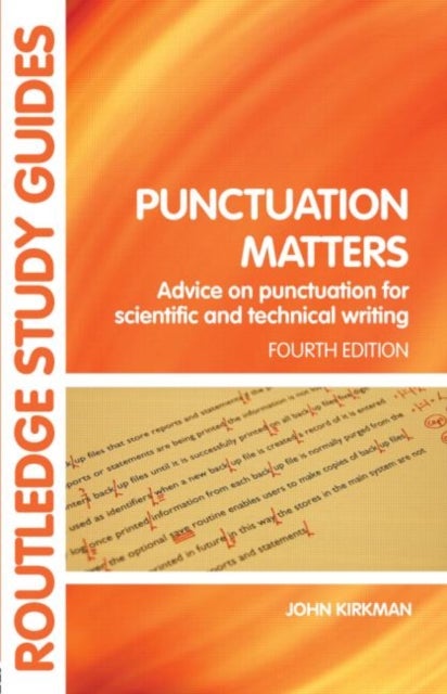 Punctuation Matters - Advice on Punctuation for Scientific and Technical Writing