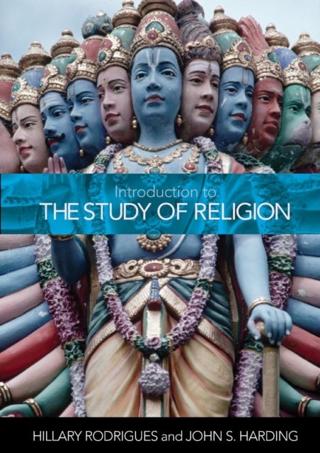 Bilde av Introduction To The Study Of Religion Av Hillary P. Rodrigues, John S. (university Of Lethbridge Canada) Harding