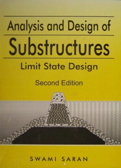 Bilde av Analysis And Design Of Substructures Av Swami (indian Institute Of Technology Roorkee India) Saran