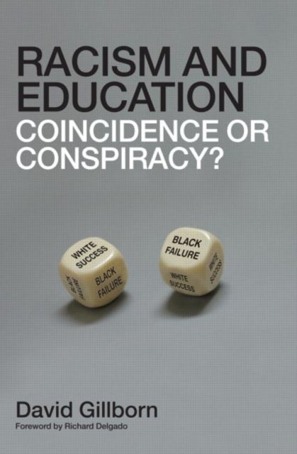 Racism and Education - Coincidence or Conspiracy?