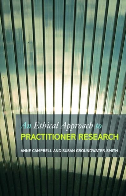 Bilde av An Ethical Approach To Practitioner Research