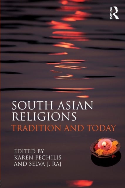 South Asian Religions - Tradition and Today