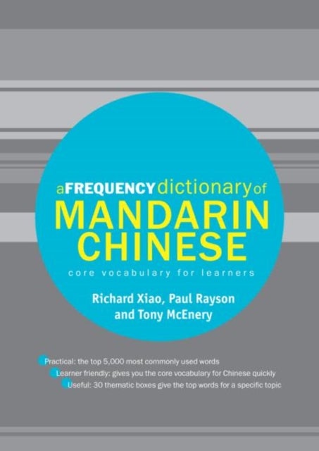 A Frequency Dictionary of Mandarin Chinese - Core Vocabulary for Learners