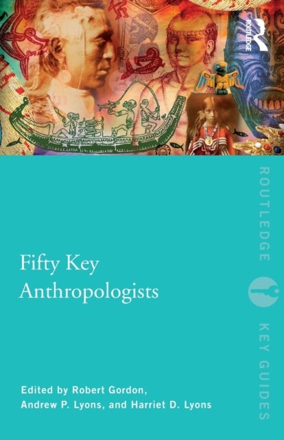 Bilde av Fifty Key Anthropologists