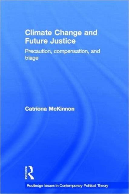 Bilde av Climate Change And Future Justice Av Catriona (university Of Reading Uk) Mckinnon