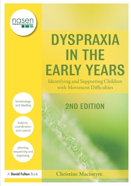 Dyspraxia in the Early Years - Identifying and Supporting Children with Movement Difficulties