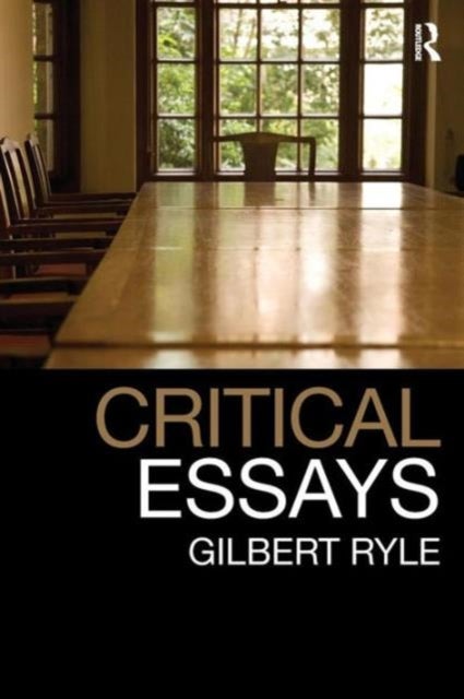 Critical Essays - Collected Papers Volume 1