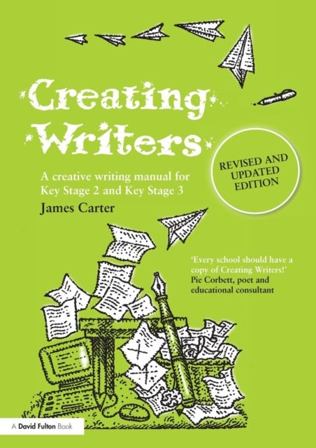 Creating Writers - A Creative Writing Manual for Schools