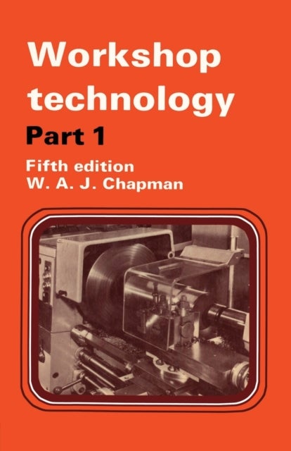 Workshop Technology Part 1 - Part I An introductory course