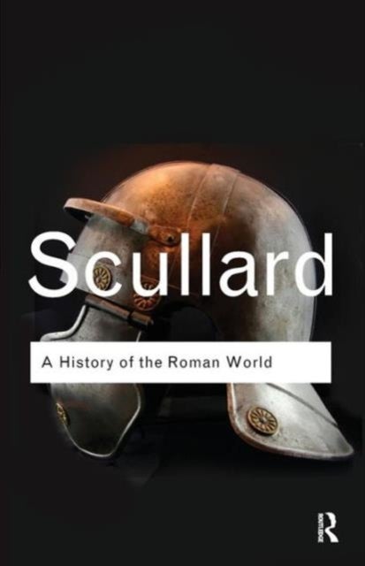 A History of the Roman World - 753 to 146 BC