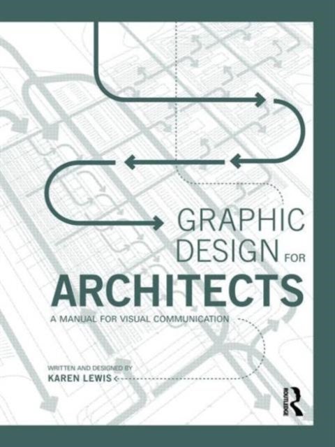 Bilde av Graphic Design For Architects Av Karen Lewis