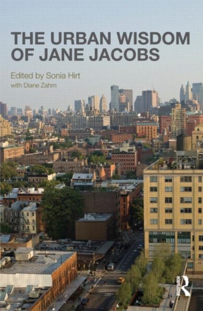 Bilde av The Urban Wisdom Of Jane Jacobs
