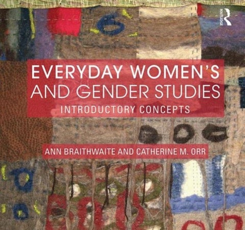 Everyday Women's and Gender Studies - Introductory Concepts