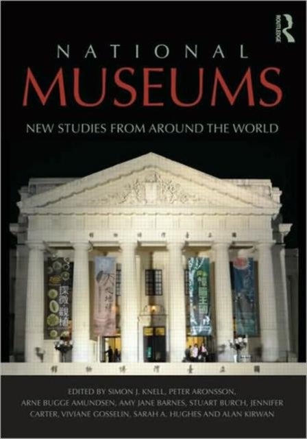 National Museums - New Studies from Around the World